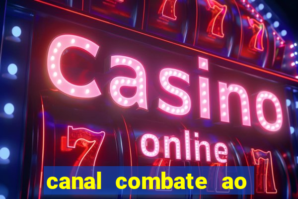 canal combate ao vivo online multicanais